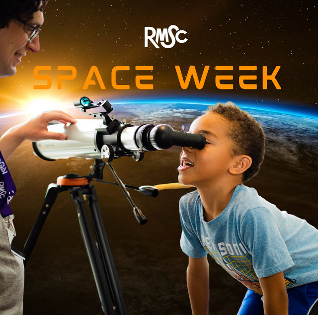 Celebrate Space Week at the RMSC!
